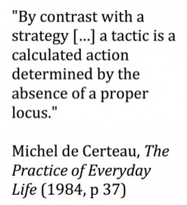 De Certeau on tactics quote - small